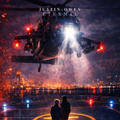 [Stream] Justin Owen - Eternal (Original Mix)【Check out the Official MV】