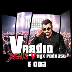 V-Radio - mix podcast - Ep 003