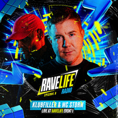 Ravelife Radio 009 - Klubfiller & Storm LIVE at Ravelife Event 1