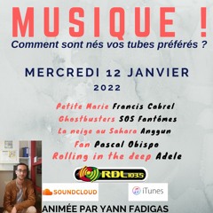 MUSIQUE ! 122 - 12 01 22 - "Rolling in the deep" (Adèle) / "Petite Marie" (Cabrel) / "Fan" (Obispo)