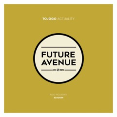 Tojogo - Sojourn [Future Avenue]
