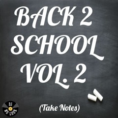 The Back 2 School Mix Vol. 2