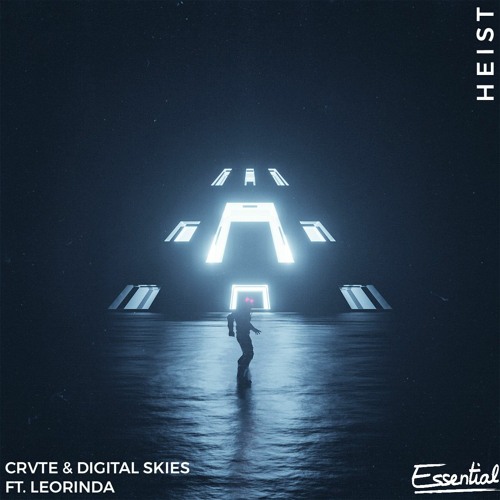 CRVTE & DIGITAL SKIES - HEIST FT. LEORINDA