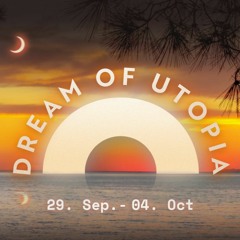 Dream of Utopia Festival 2021