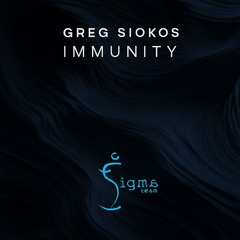 Greg Siokos -Immunity (Original mix)