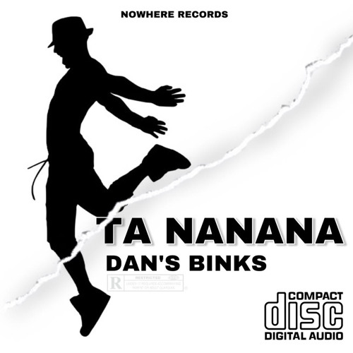 DAN’S BINKS - TANA NANANA ( balictic recording studio)