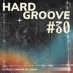 HARDGROOVE #30