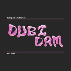 [PREMIERE] KASQAR - Dubi Dam