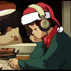 All I Want For Christmas (Lofi And Chill)