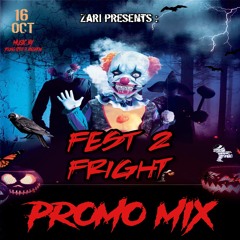 FEST 2 FRIGHT (PROMO MIX) (FUN IN THE STUDIO) (OCTOBER 16TH**)