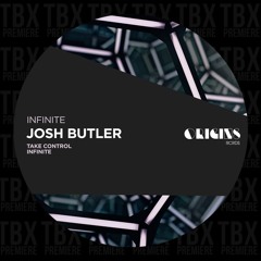 Premiere: Josh Butler - Take Control [ORIGINS RCRDS]