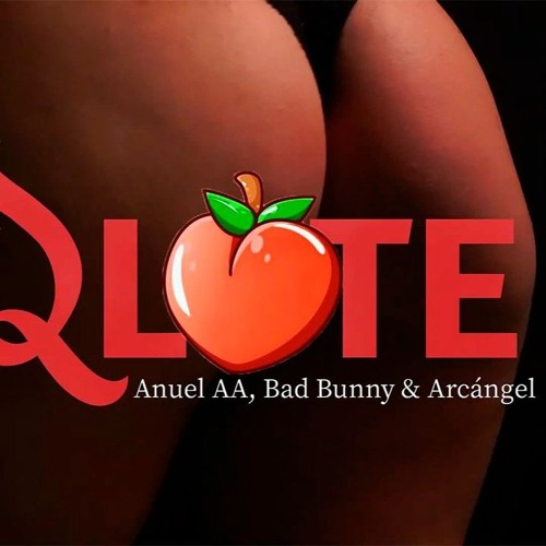Anuel AA, Bad Bunny, Arcángel - SQLOTE