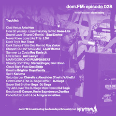 dom.FM with dom haley episode 028
