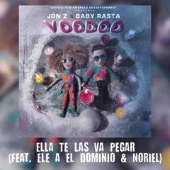 Ella Te Las Va A Pegar (feat. Ele a el Dominio & Noriel)