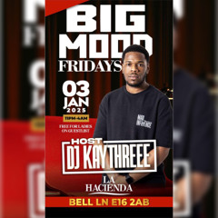 Live Audio: Big Mood Fridays | Amapiano | Mixed By @DJKAYTHREEE & Hosted By @Hypeman_Silver