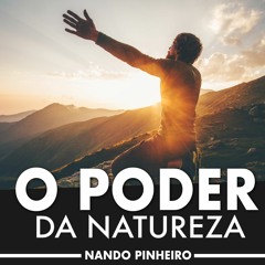 Motivação - Despertando o Poder da Natureza