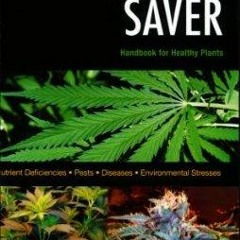 PdF book Marijuana Garden Saver: Handbook for Healthy Plants