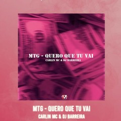 REMIX - QUERO QUE TU VA - CARLIN MC