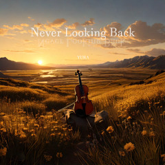 YURA - Never Looking Back