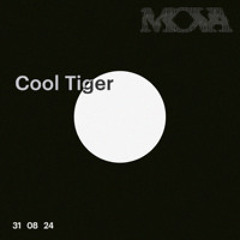 Cool Tiger at MOVA | 31 08 24