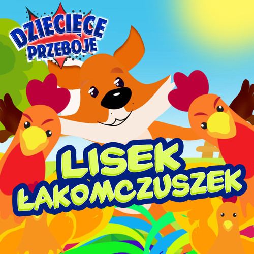 Lisek Łakomczuszek (Karaoke)
