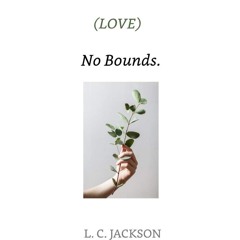 Kindle⚡online✔PDF No Bounds. (LOVE) (FAITH, LOVE, & DEVOTION)
