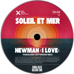 PREMIERE: Newman (I Love) - Paralized (Extended Mix)