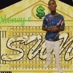 Money E - Started Off With Nothing
