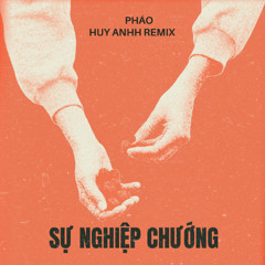 SU NGHIEP CHUONG - ( HUYANHH REMIX )