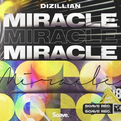 Dizillian - Miracle