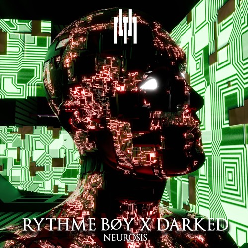 RYTHME BØY X DARKED - Neurosis