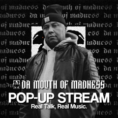 Da Mouth Of Madness - Pop Up - Vandal!sm