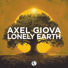 Axel Giova - Lonely Earth (Original Mix) | Steyoyoke