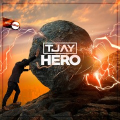T-Jay - Hero