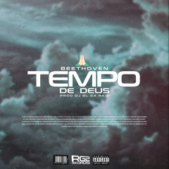 BEETHOVEN 22 ''Tempo De Deus''  feat. DJ GL DA RAIZ, RG2 Records (( Audio Official ))