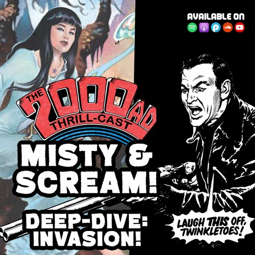 The 2000 AD Thrill-Cast Lockdown Tapes: Misty & Scream! and Invasion! deep-dive