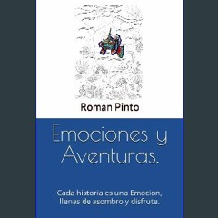 ebook read pdf 📕 Emociones y Aventuras.: Cada historia es una Emocion, llenas de asombro y disfrut