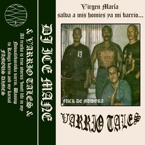 VARRIO TALES (FULL TAPE)