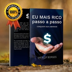 Audiobook - EU MAIS RICO Passo A Passo - Wesley Borges