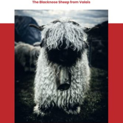 download EBOOK 📁 Baa-Baa Blacknose Sheep: The Blacknose Sheep from Valais by  Fabien