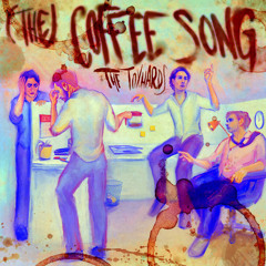 (The) Coffee Song