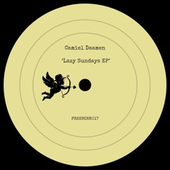 Camiel Daamen - Lazy Sundays [Freeborn017]