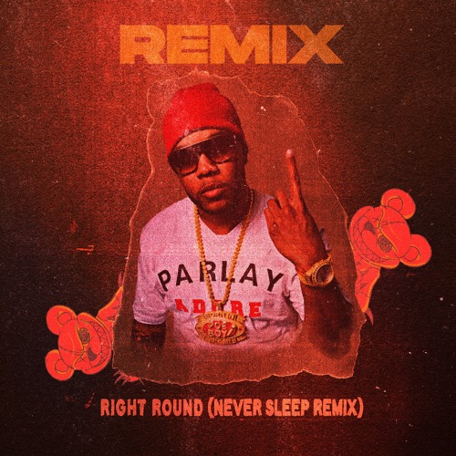 Stream Flo Rida - Right Round Feat. Ke$ha (Never Sleep Remix)[FREE  DOWNLOAD] by Never Sleep
