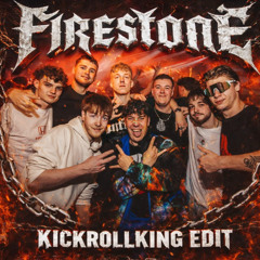 Firestone - Virtus (Kickrollking Edit)