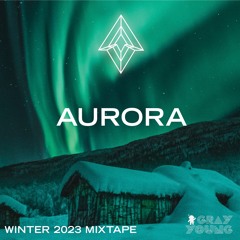 Gray Young Winter 2023 Mixtape- AURORA