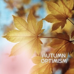 Autumn Optimism