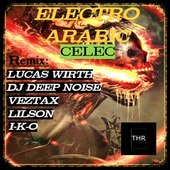 CELEC - Electro Arabic (Veztax Voc Remix) PROMO