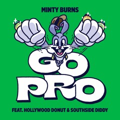 Go Pro feat. Hollywood Donut & Southside Diddy (prod. Big Bear)