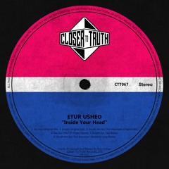 [CTT067] ETUR USHEO - INSIDE YOUR HEAD EP