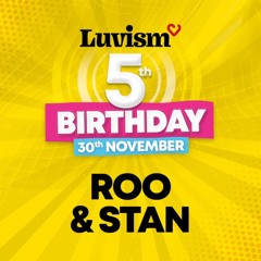 Roo b2b Stan @ Luvism Cloud 9 30th November 2024